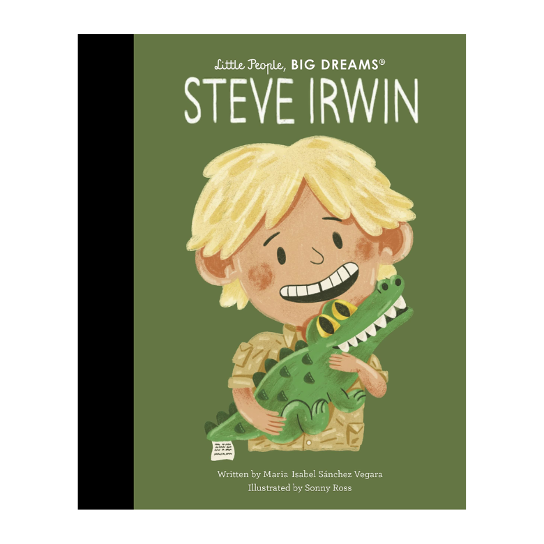 Steve Irwin Little People, Big Dreams