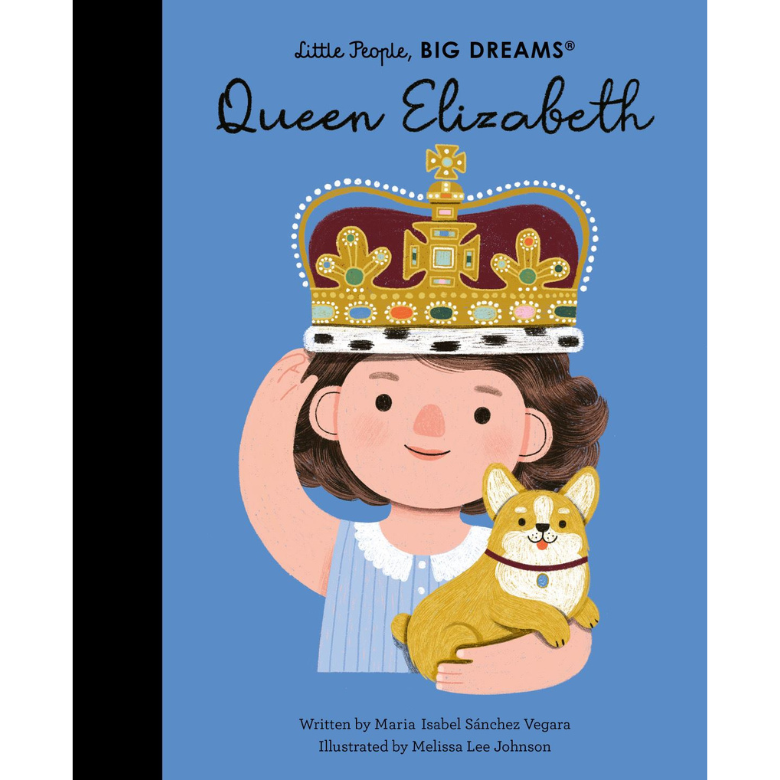 Queen Elizabeth Little People, Big Dreams