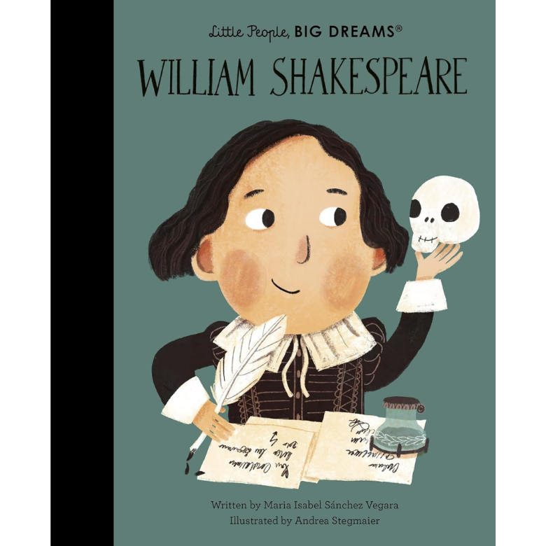 William Shakespeare Little People, Big Dreams