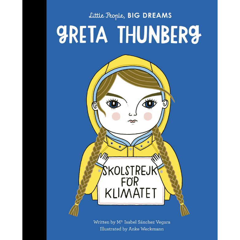 Greta Thunberg by Little People, Big Dreams