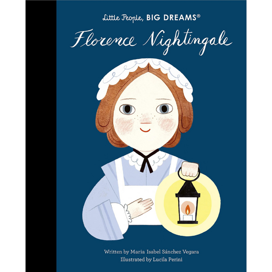 Florence Nightingale Little People, Big Dreams