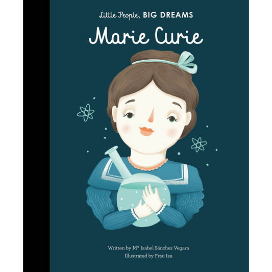 Marie Curie Little People, Big Dreams