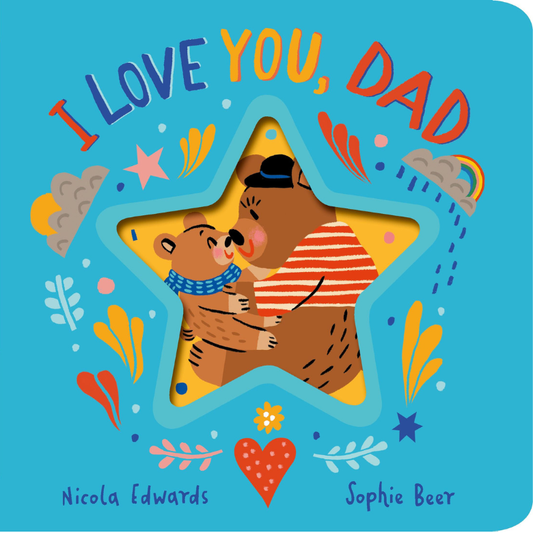 I Love You Dad by Little Tiger