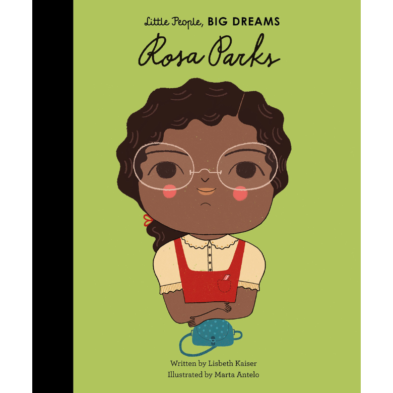 Rosa Parks Little People, Big Dreams