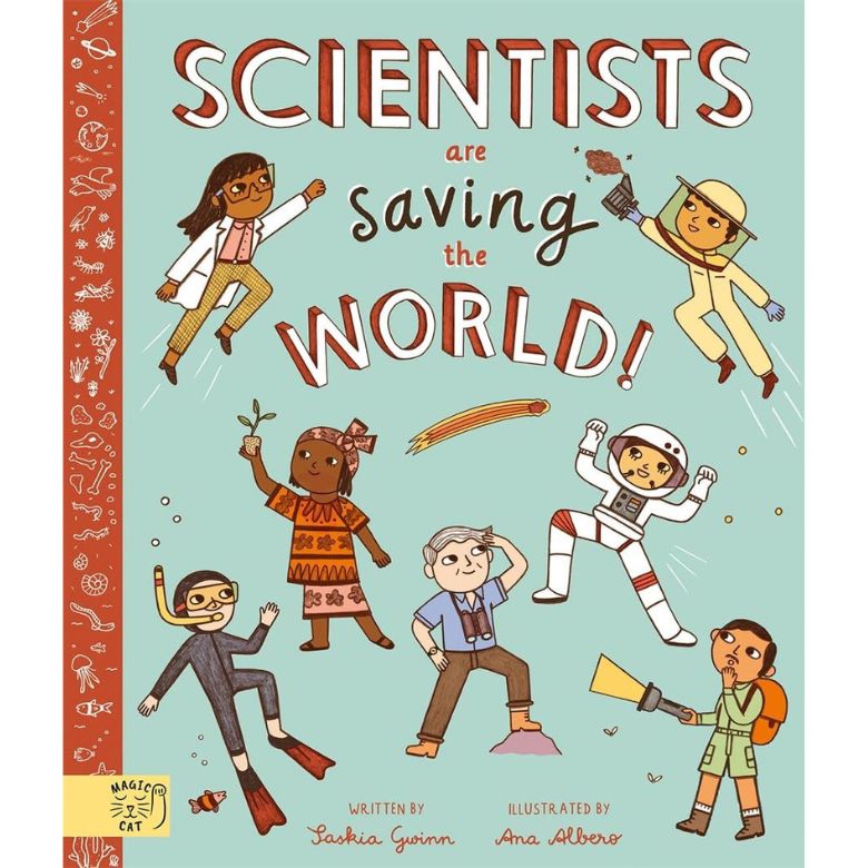 Scientists Are Saving Our World Book by Magic Cat