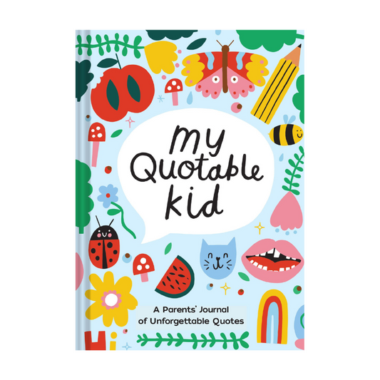 My Quotable Kid: A Parents Journal