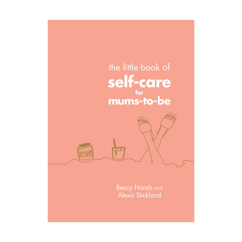 The little book of self-care for mums-to-be