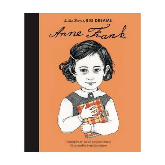 Anne Frank Little People, Big Dreams